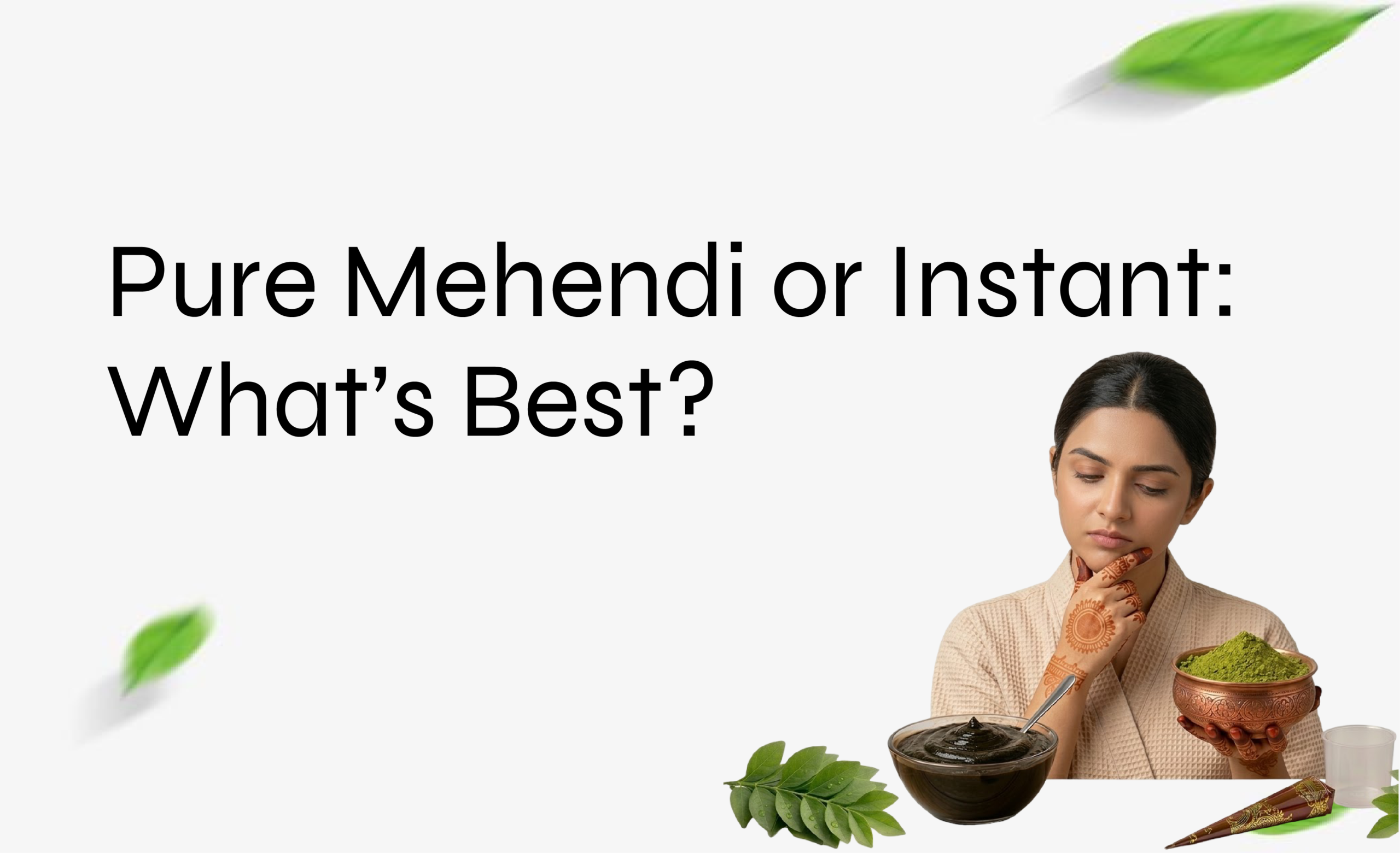 kaveri march blog 2 Natural Mehendi vs Instant Mehendi: Which Is Better?